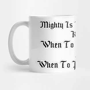 Mighty is the hand... Mug